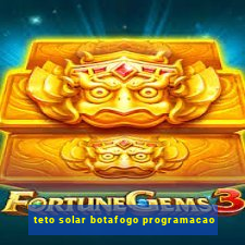 teto solar botafogo programacao